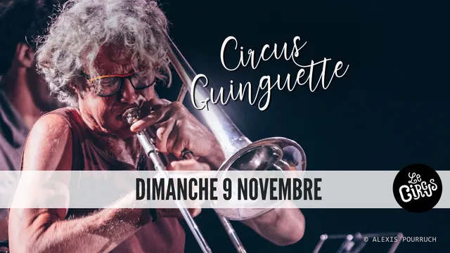 FESTIVAL INTEXT #13 : Circus Guinguette : la jam jazz